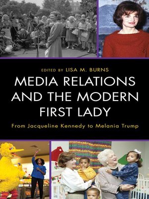 cover image of Media Relations and the Modern First Lady